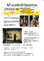 M's cafe @ Open live